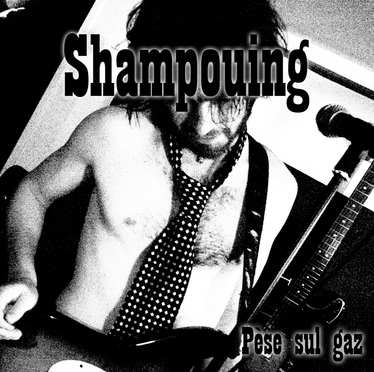 Shampouing / Pèse sul gaz