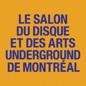 Salon du disque et des arts underground